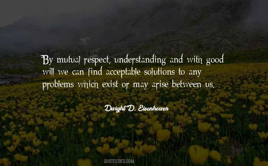 Quotes About Mutual Respect #610481