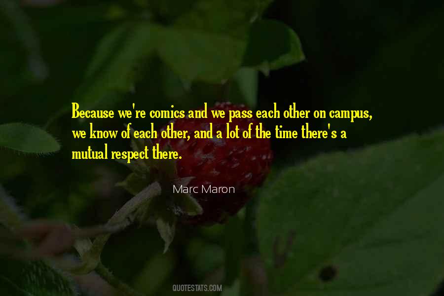 Quotes About Mutual Respect #924798