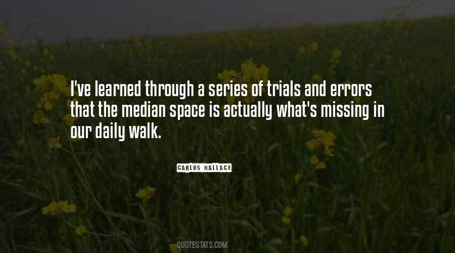 Quotes About Trials And Tribulations Of Life #231245