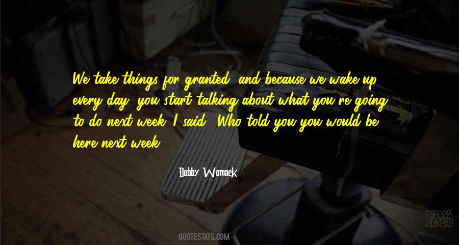 Quotes About Things We Take For Granted #1641869