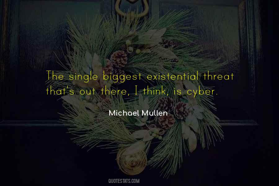 Existential Threat Quotes #1085821