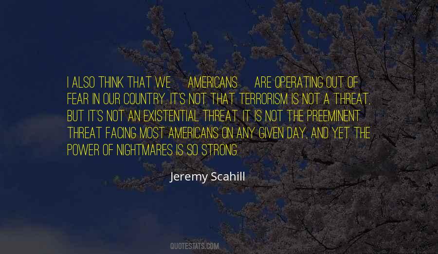 Existential Threat Quotes #1561895