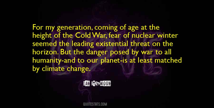 Existential Threat Quotes #637677