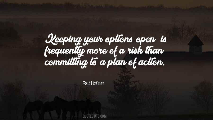 Quotes About Keeping Your Options Open #425980