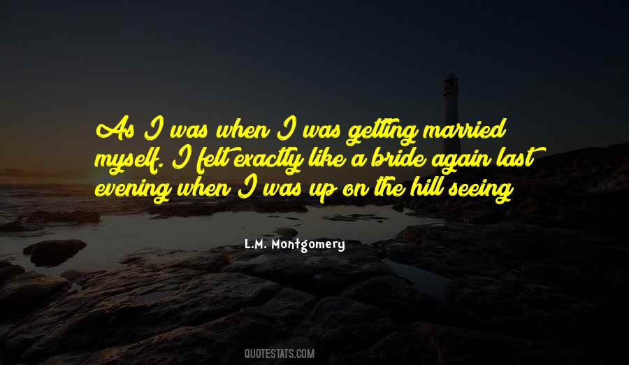 Was Getting Married Quotes #1450873