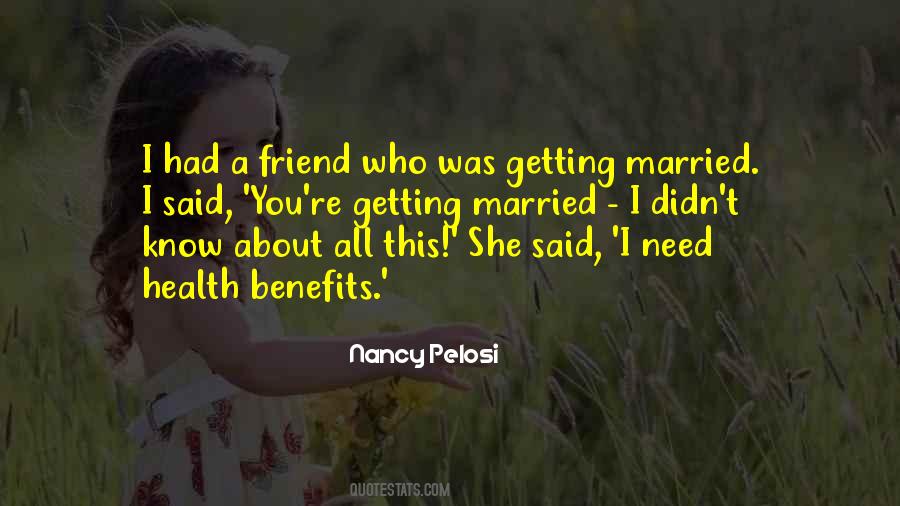 Was Getting Married Quotes #1770405