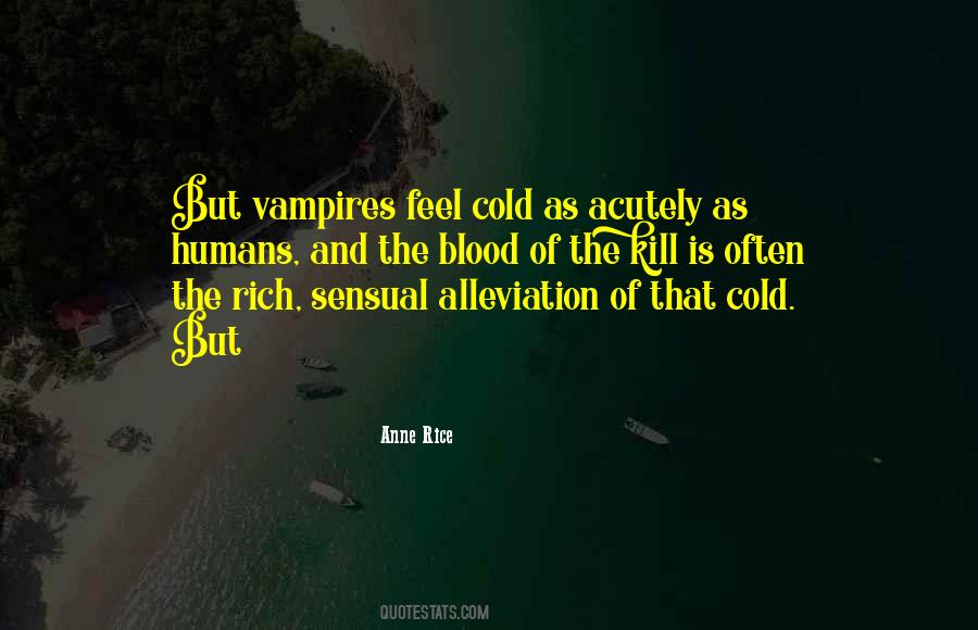 Quotes About Cold Blood #1268673