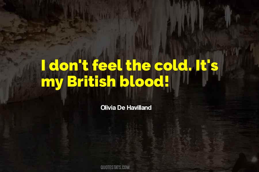 Quotes About Cold Blood #211349