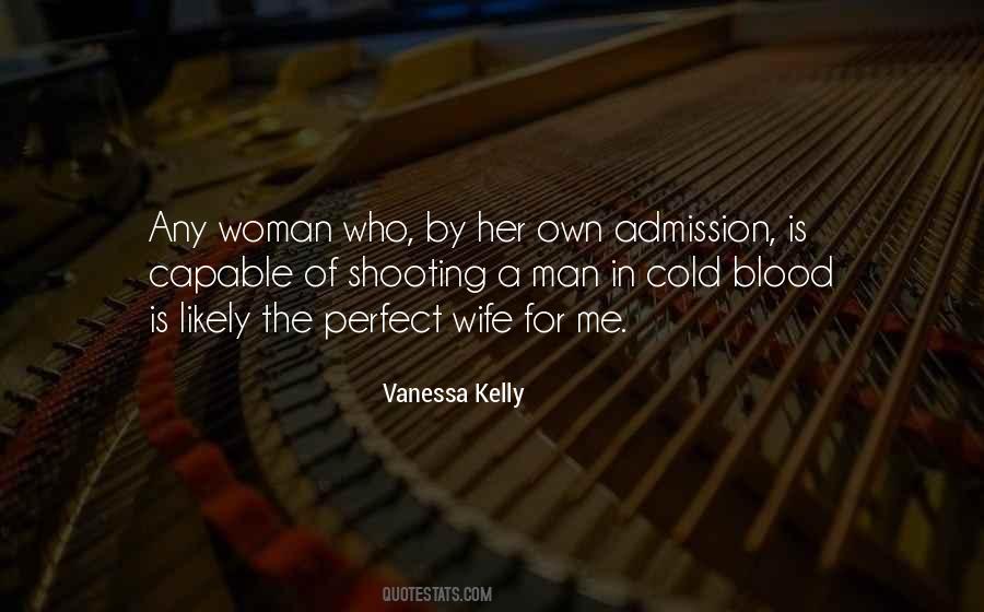 Quotes About Cold Blood #861768