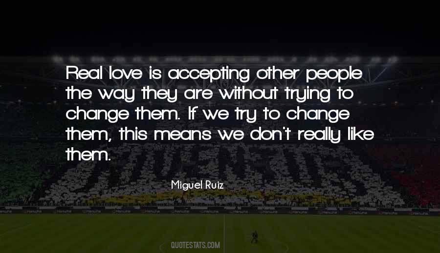 Quotes About Accepting Change #1467145