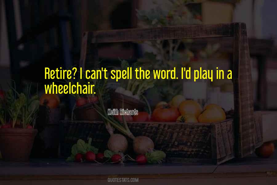 Quotes About Wheelchairs #843895