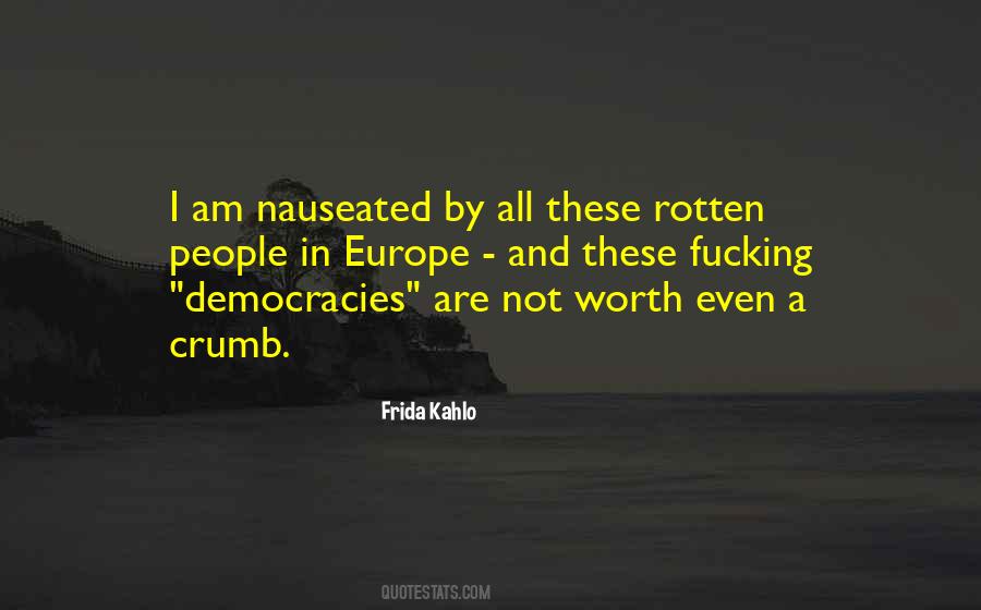 People Are Not Worth Quotes #51211