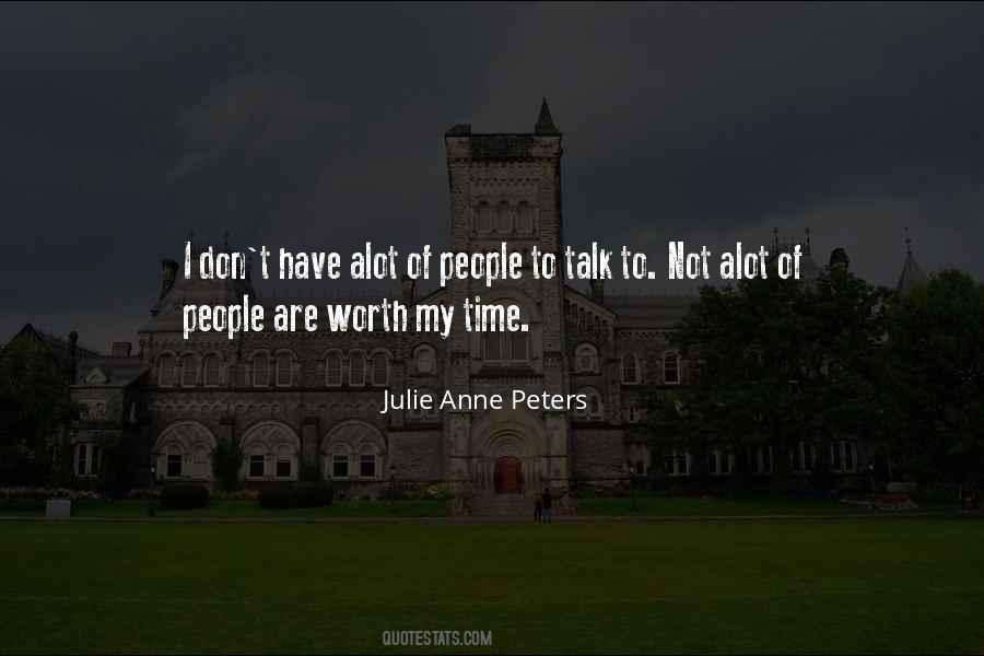 People Are Not Worth Quotes #892128