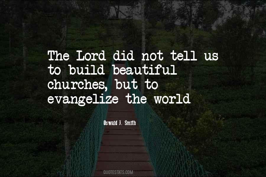 Evangelize The World Quotes #1385495