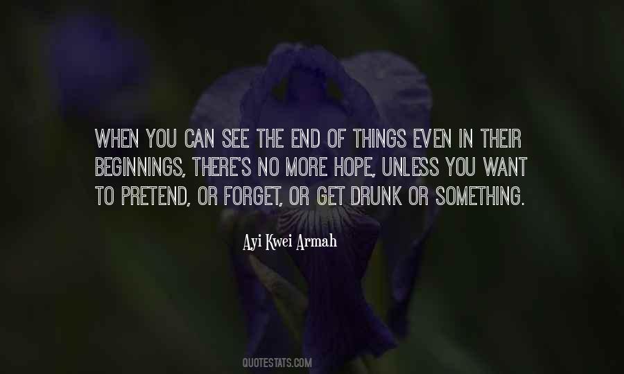 End Of Things Quotes #872627