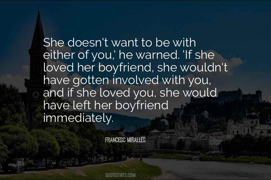 Quotes About Love Boyfriend #748455