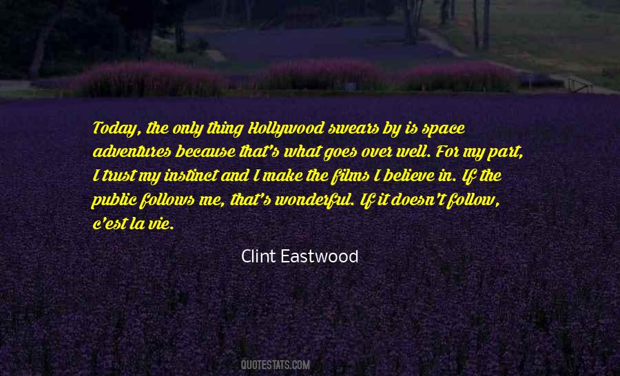 Quotes About Hollywood Films #296476