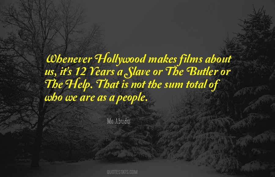 Quotes About Hollywood Films #898228