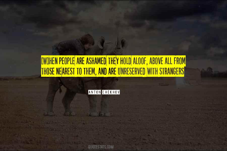 Quotes About Ashamed #1706707