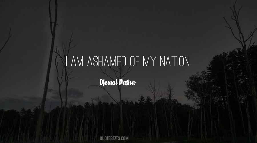Quotes About Ashamed #1776738