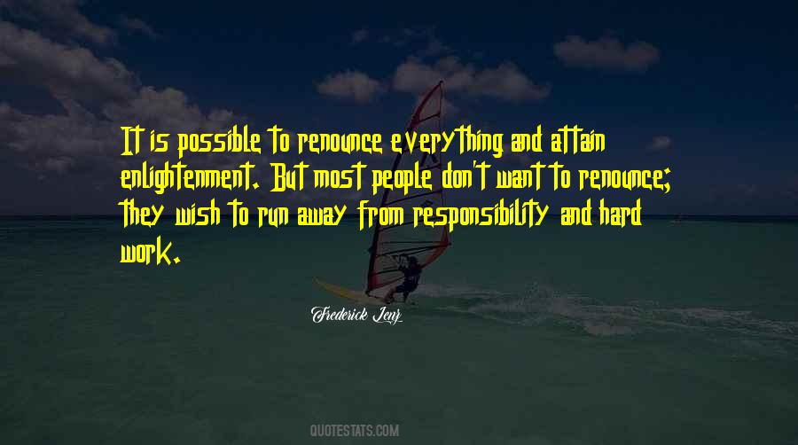 Quotes About Running Away From Responsibility #1862842