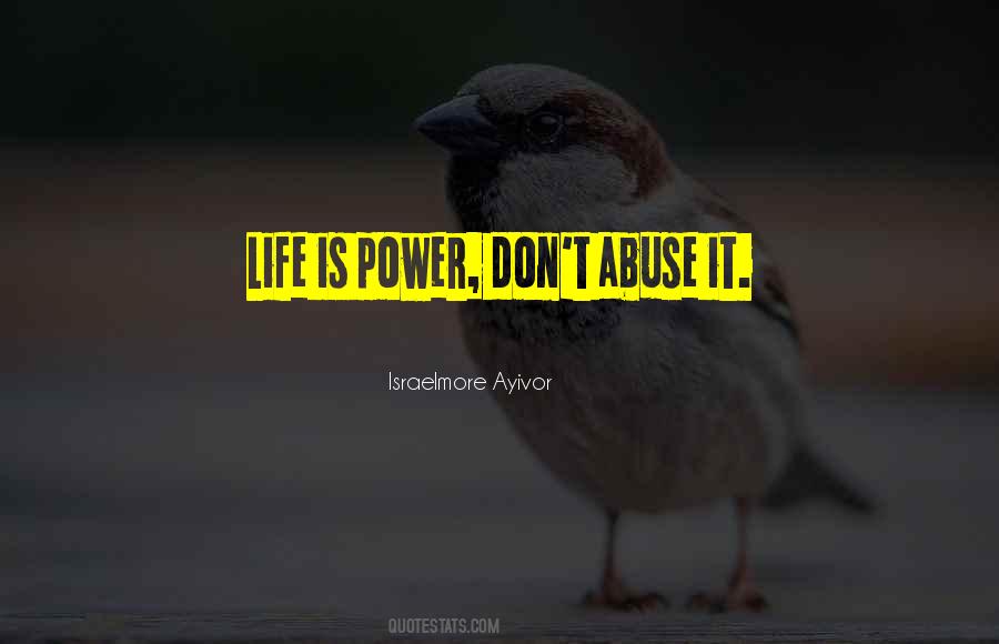 Quotes About Power Abuse #236246