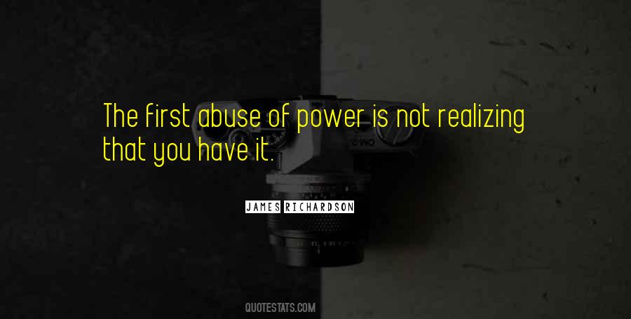 Quotes About Power Abuse #287004