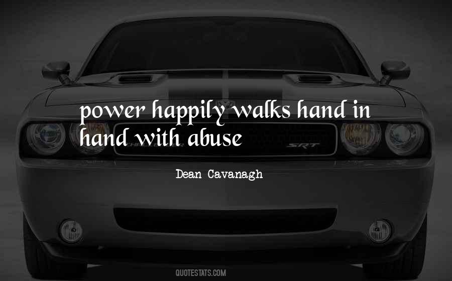 Quotes About Power Abuse #349291