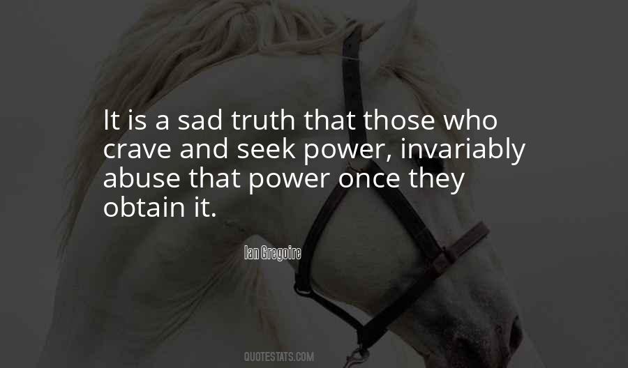 Quotes About Power Abuse #614079