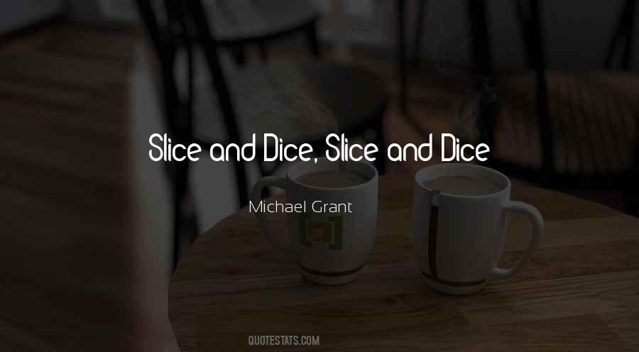 Quotes About Slice #1059209