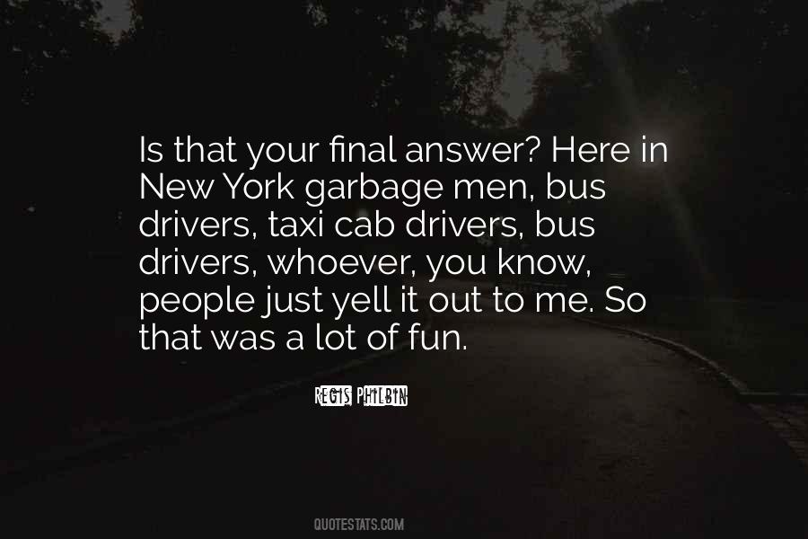 Quotes About Taxi Drivers #1466248