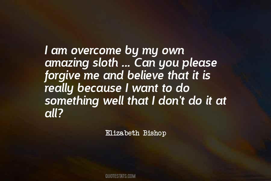 Quotes About Something You Don't Want To Do #1825978 Quotes About Something You Don't Want To Do #1825978