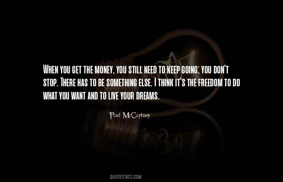Quotes About Something You Don't Want To Do #296416