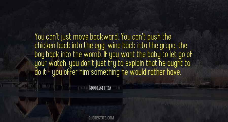 Quotes About Something You Don't Want To Do #422171