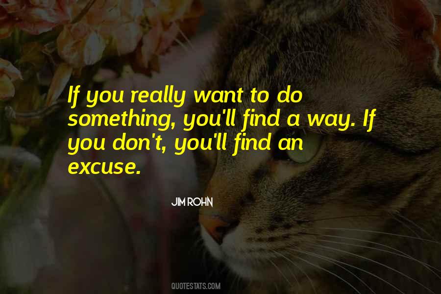 Quotes About Something You Don't Want To Do #675945