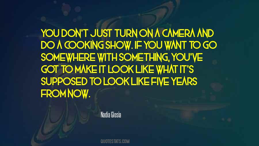 Quotes About Something You Don't Want To Do #695247