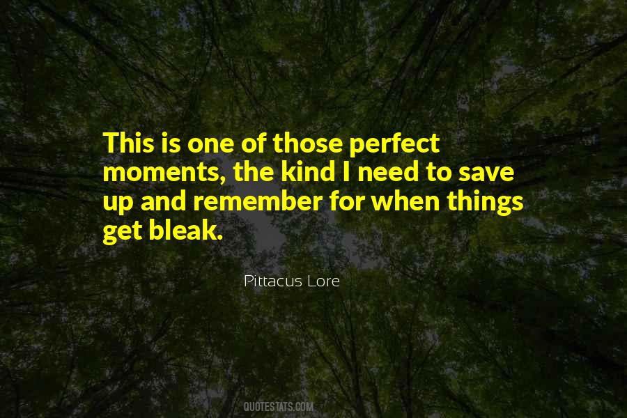 Quotes About Moments To Remember #1337280
