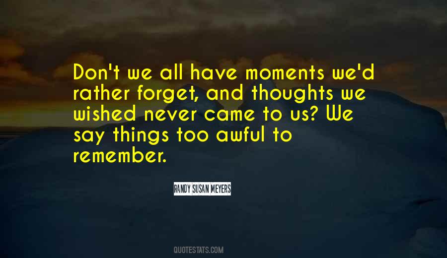 Quotes About Moments To Remember #687172