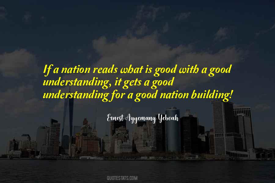 Quotes About Building A Nation #1100879