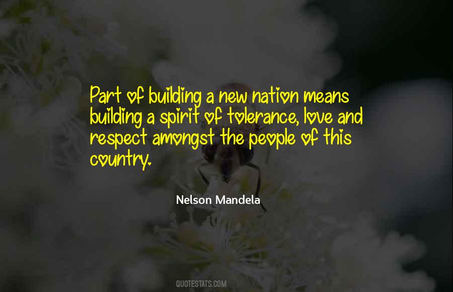 Quotes About Building A Nation #350407