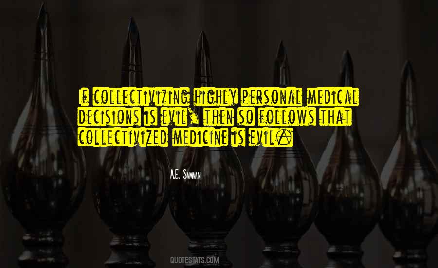 Quotes About Socialized Medicine #878180