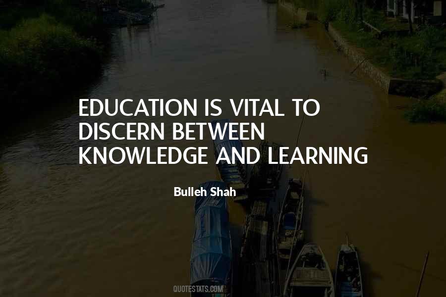 Vital Education Quotes #1235703
