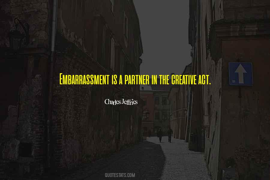 Creative Act Quotes #1432510