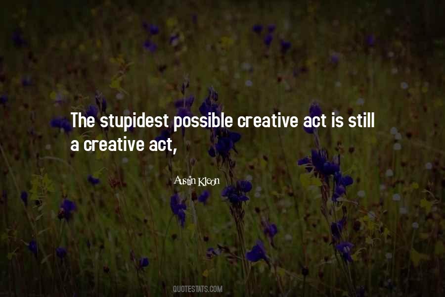 Creative Act Quotes #1689091