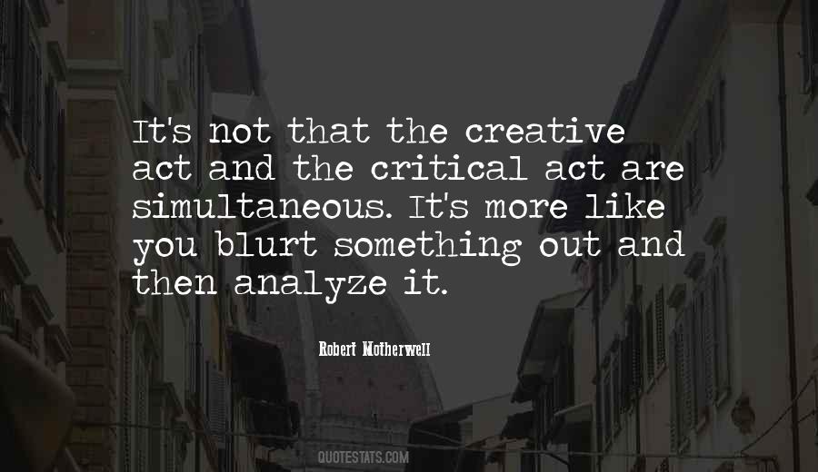 Creative Act Quotes #926183