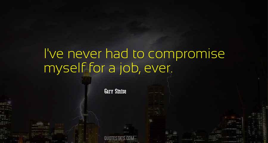 Never Compromise Quotes #1555969