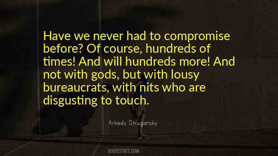 Never Compromise Quotes #394401