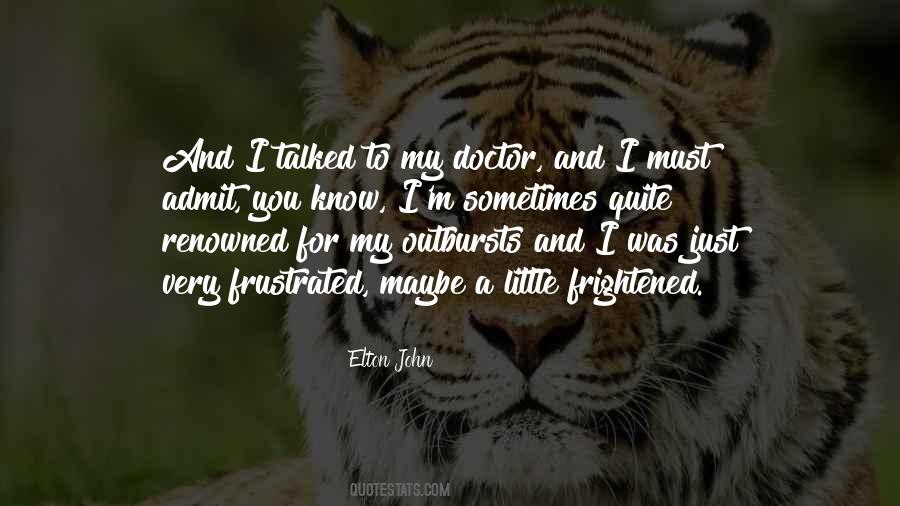Quotes About Outbursts #1224631
