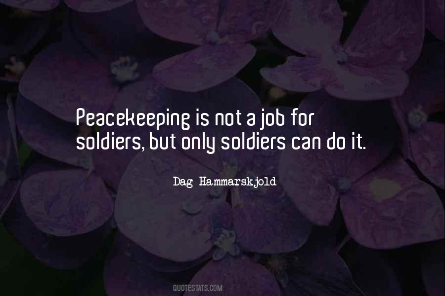Quotes About Un Peacekeeping #1562463