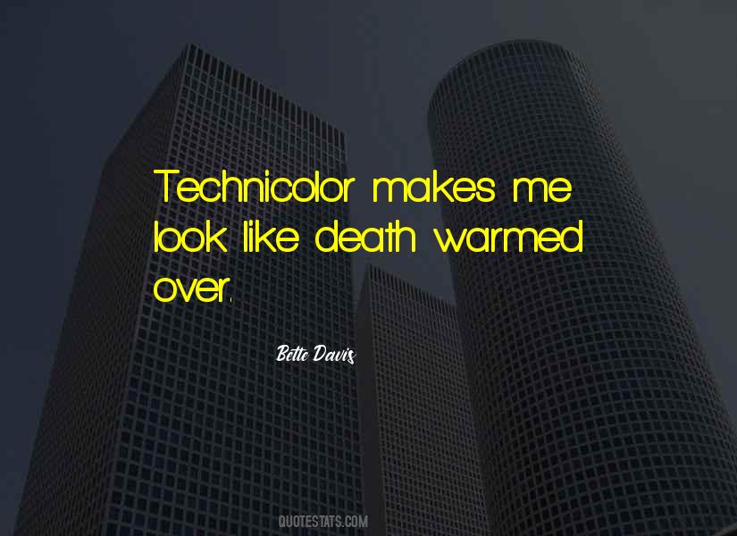 Quotes About Technicolor #1732059